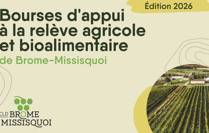 Le CLD de Brome-Missisquoi lance l’appel de candidatures pour les Bourses d’appui à la relève agricole et bioalimentaire 2026   